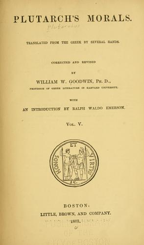 Plutarch: Plutarch's Morals. (1883, Little, Brown, and company)