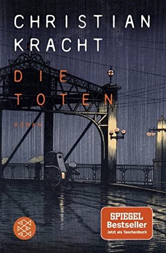 Christian Kracht: Die Toten (Paperback, German language, 2018, FISCHER Taschenbuch)