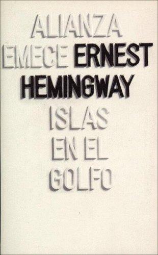 Islas En El Golfo (Paperback, Spanish language, 1999, Alianza)