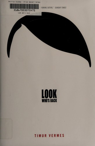 Timur Vermes: Look who's back (2015, MacLehose Press, maclehose)