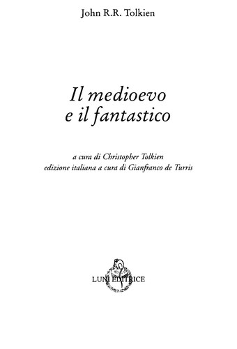 Il medioevo e il fantastico (Italian language, 2000, Luni)
