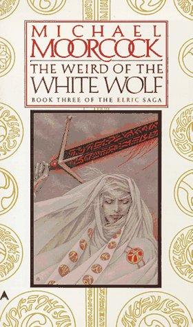 The Weird of the White Wolf (1988, Ace Books)