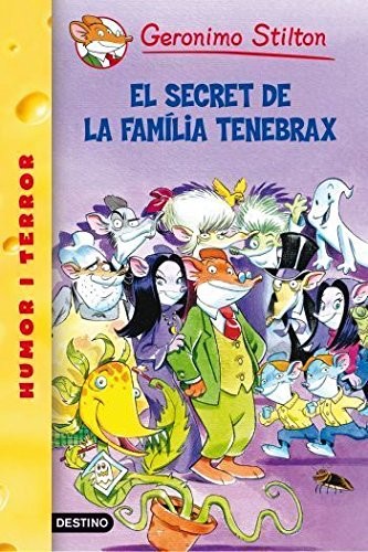 Elisabetta Dami: 18- El secret de la família Tenebrax (Paperback, Estrella Polar)