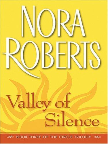 Valley of Silence (Circle Trilogy, #3)
