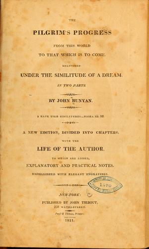 The pilgrim's progress from this world to that which is to come (1811, 238 Water-Street. Paul & Thomas, printers.)