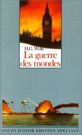 H. G. Wells: La Guerre Des Mondes (French language, 1990, Gallimard Jeunesse)