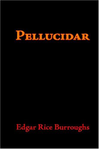 Pellucidar (Paperback, 2006, Waking Lion Press)