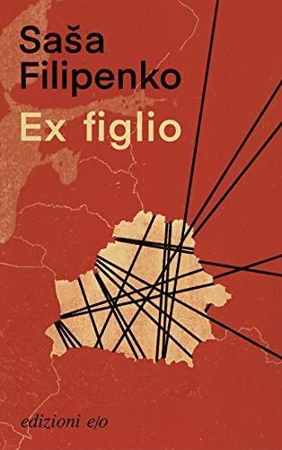 Sasa Filipenko: Ex figlio (Italian language, 2022)