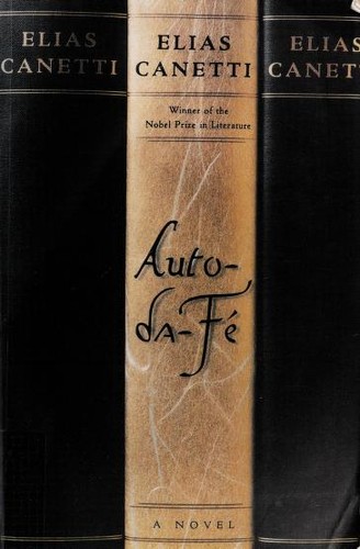 Elias Canetti: Auto da fé (1984, Farrar Straus Giroux)