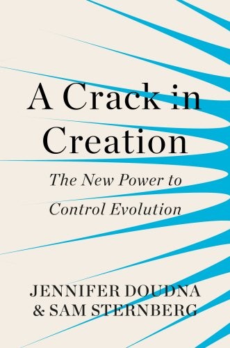 A Crack in Creation (Paperback, 2018, The Bodley Head Ltd)