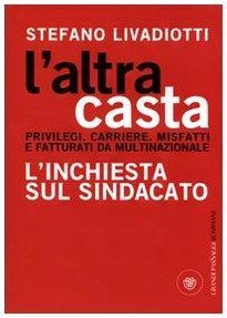 Stefano Livadiotti: L'altra casta (Italian language, 2008)