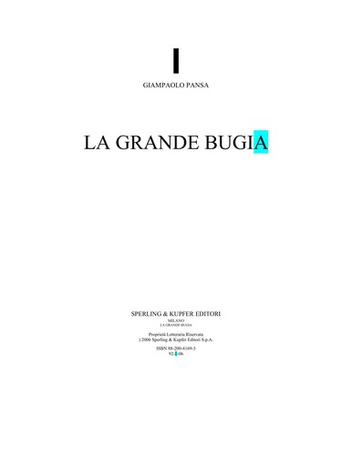 Giampaolo Pansa: La grande bugia (Italian language, 2006, Sperling & Kupfer)