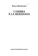 L' ombra e la meridiana (Italian language, 1998, A. Mondadori)