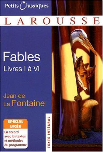 Fables : livres I à VI (French language, 2008, Éditions Larousse)