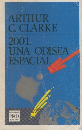 2001, una odisea espacial (Spanish language, 1986, Plaza & Janés)