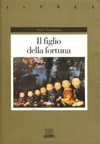 Il figlio della fortuna (Italian language, 1991, Giunti)