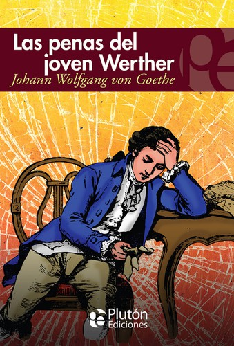 Las penas del joven Werther (Paperback, Spanish language, 2017, Plutón)