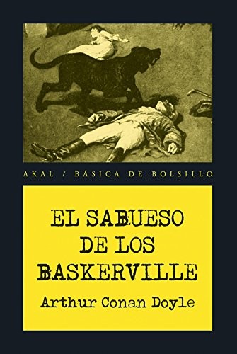 El sabueso de los Baskerville (Paperback, 2015, Ediciones Akal)