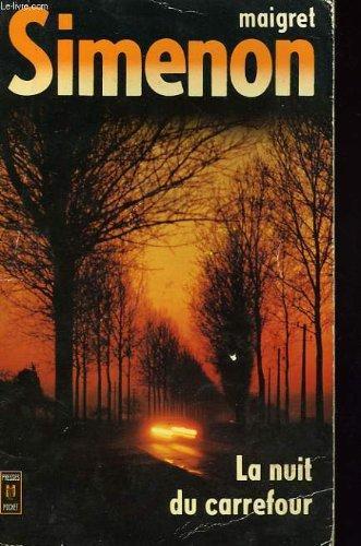 La nuit du carrefour (French language, 1976, Presses Pocket)