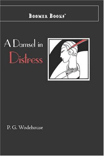 A Damsel in Distress (Paperback, 2007, Boomer Books)