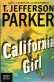 T. Jefferson Parker: California Girl (2004, HarperCollins Publishers, William Morrow & Company)