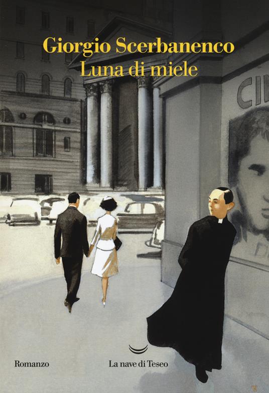 Giorgio Scerbanenco: Luna di miele (Paperback, Italiano language, 2018, La nave di Teseo)