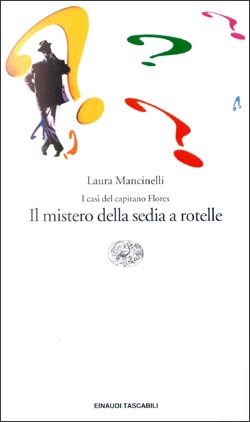 Il mistero della sedia a rotelle (Paperback, Italian language, 1997, Einaudi)