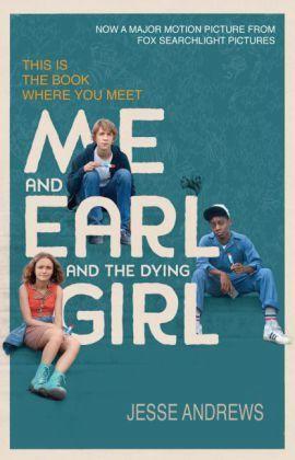 Jesse Andrews: Me and Earl and the Dying Girl