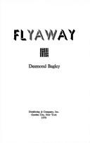 Desmond Bagley: Flyaway (1979, Doubleday)