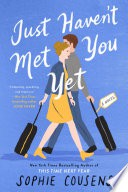 Sophie Cousens: Just Haven't Met You Yet (Hardcover, 2022, Center Point Pub)