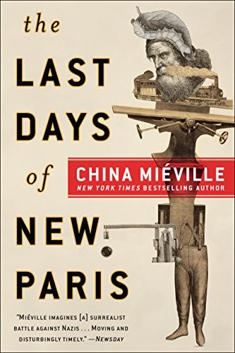 The Last Days of New Paris: A Novel (2016, Del Rey)