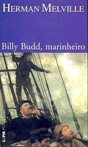 Billy Budd, Marinheiro (Paperback, Portuguese language, 2005, L&PM)