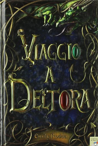 Viaggio a Deltora (Hardcover, Italiano language, Piemme)