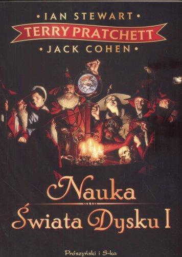 Terry Pratchett, Ian Stewart, Jack Cohen: Nauka Świata Dysku. 1 (Polish language, 2009)