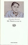 Mr. Norris se ne va (Paperback, Italian language, 1993, Einaudi tascabili)