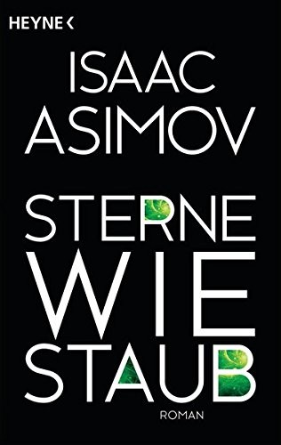 Sterne wie Staub (Paperback, German language, 2015, Heyne Verlag)