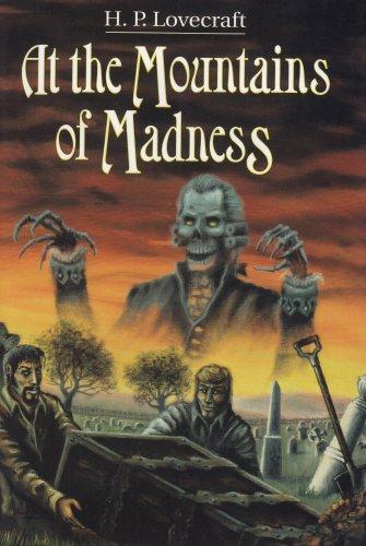 At the Mountains of Madness and Other Novels (1985, Arkham House)