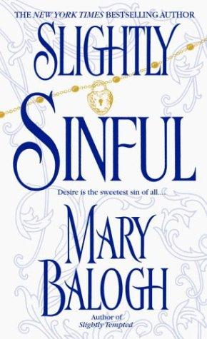 Mary Balogh: Slightly Sinful (2004, Bantam Dell)