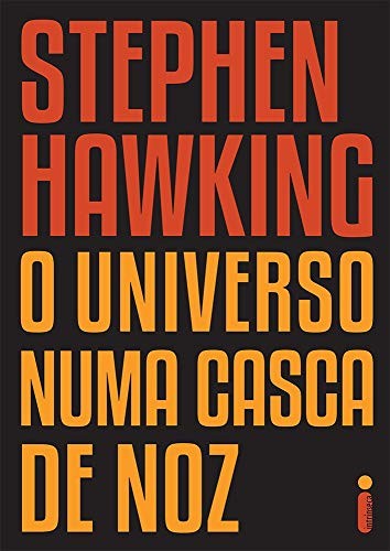 O Universo Numa Casca De Noz (Paperback, Portuguese language, 2016, Intrinseca)