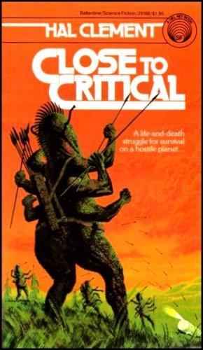 Close to Critical (Paperback, 1980, Del Rey)
