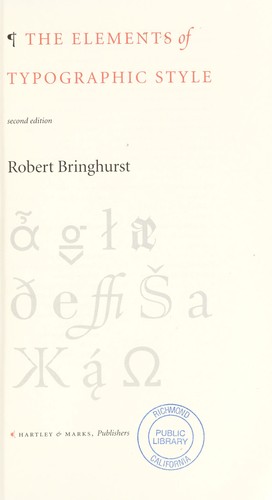 Robert Bringhurst: The elements of typographic style (2001, Hartley & Marks)