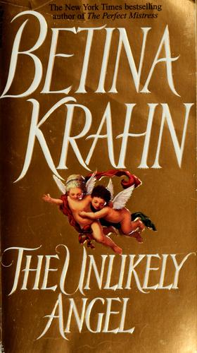 Betina Krahn: The Unlikely Angel (Paperback, 1996, Bantam)