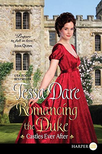 Tessa Dare: Romancing the Duke (Paperback, 2014, HarperLuxe)