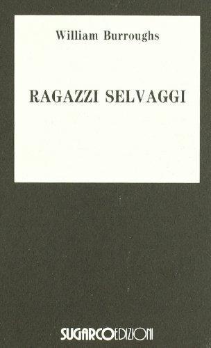 Ragazzi selvaggi (Italian language)