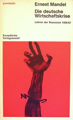 Ernest Mandel: Die deutsche Wirtschaftskrise (Paperback, German language, 1968, Europäische Verlagsanstalt)