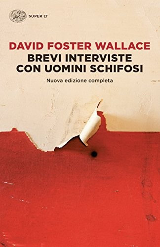Brevi interviste con uomini schifosi (Paperback, 2016, Einaudi)