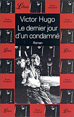 Le dernier jour d'un condamné (French language, 2001)