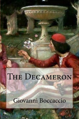 The Decameron (Paperback, 2017, Createspace Independent Publishing Platform, CreateSpace Independent Publishing Platform)