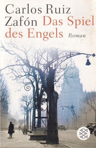 Das Spiel des Engels (Paperback, German language, 2010, Fischer Taschenbuch Verlag)