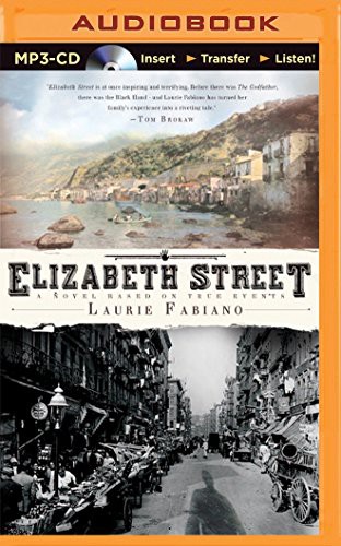 Laurie Fabiano, Angela Dawe: Elizabeth Street (AudiobookFormat, 2015, Brilliance Audio)